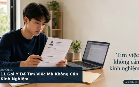 11 Gợi Ý Để Tìm Việc Mà Không Cần Kinh Nghiệm